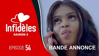 INFIDELES  Saison 2  Episode 54  la bande annonce [upl. by Oakley]