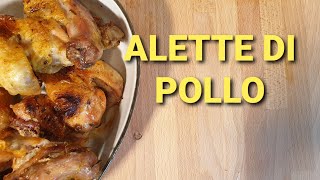 ALETTE DI POLLO ricetta facile e veloce [upl. by Chubb932]