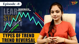 EP8  स्टॉक मार्केट मध्ये ट्रेंड कसे ओळखावे   Trend amp Trend Reversal  Tejaswini Pisal [upl. by Eirehs]