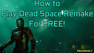 Play Dead Space Remake For Free [upl. by Kcuhc537]