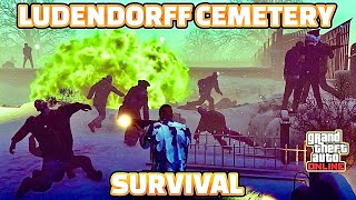 Ludendorff Cemetery Survival  GTA ONLINE NORTH YANKTON NIGHTMARE [upl. by Tove457]