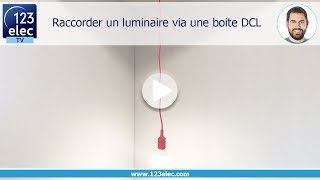 Raccorder un luminaire via une boite DCL [upl. by Plank756]