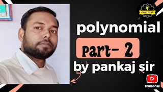 Polynomial part 2 class 10th by pankaj sireducation polynomials polynomialsclass10 [upl. by Irina]