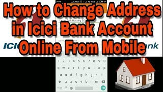 How to Change Address in Icici Bank Account Online From Mobile [upl. by Teryl]