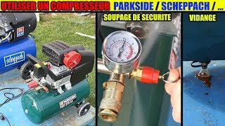 utiliser un compresseur parkside pko 270 500 scheppach lidl how to use an air compressor [upl. by Kado]