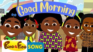 Good Morning Good Morning  Bino and Fino Song [upl. by Kial]