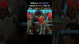 New Player Wanting to Learn League of Legends leagueoflegends leagueoflegendsmemes lolmemes [upl. by Dyanna266]