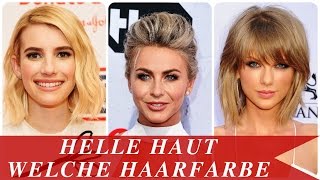 Helle haut welche haarfarbe [upl. by Yhtommit]