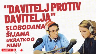 quotDavitelj protiv daviteljaquot Slobodana Šijana ukratko o filmu [upl. by Adnuahsor]