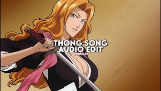 Thong Song  Edit Audio sped up Let me see that thong [upl. by Sorazal]