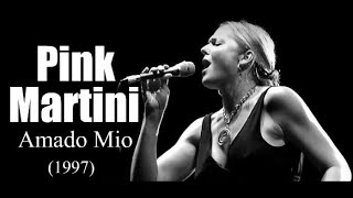 Pink Martini  Amado Mio 1997 [upl. by Ramsa76]