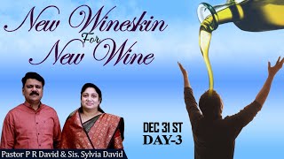 క్రొత్త తిత్తి క్రొత్త ద్రాక్షరసం కొరకు  PASTOR P R DAVID amp SIS SYLVIA DAVID 31122023 [upl. by Lou]