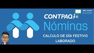 CALCULO DE DÍA FESTIVO LABORADO EN NÓMINAS [upl. by Caras]