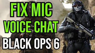 How to Fix MIC amp Game VOICE Chat Not Working in Black Ops 6 COD BO6 PC PS4 PS5 XBOX ONE SERIES S [upl. by Garlen459]