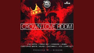 Crown Love Riddim [upl. by Meeharb]