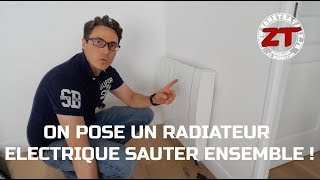 ZT  Pose dun radiateur électrique SAUTER [upl. by Anirb]