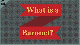 What is a Baronet Footnote shorts [upl. by Suivat]