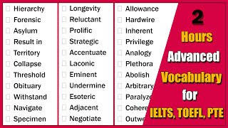 2 Hours Advanced Vocabulary for IELTS TOEFL and PTE  C1 C2 level English [upl. by Kalinda752]