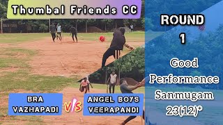 BRA Vazhapadi Vs Angel Boys Veerapandi  Round 1  25k Tournament  Thumbal Salem dt [upl. by Haimrej933]