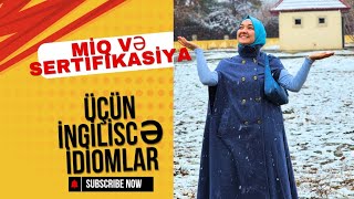 MİQ və Sertifikasiya imtahanında TOP 10 ifadələr və videonun sonundakı sürpriz idiomları qaçırtmayın [upl. by Alicul]