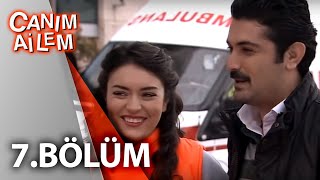 Canım Ailem 7Bölüm [upl. by Crysta]