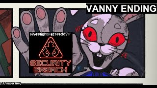 How to get Vanny Ending FNAF SB Walkthrough [upl. by Kittie]