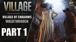 Resident Evil Village  Walkthrough Village of Shadows Part 1 quotLycans amp Gentlemenquot [upl. by Sharia]