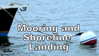 MOORING AND SHORELINE LANDING [upl. by Secilu679]