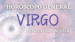 Signo de VIRGO♍Noviembre de 2024 [upl. by Leanne]