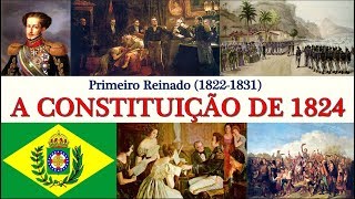 História do Brasil  Primeiro Reinado 18221831  Aula 2  A Constituição de 1824 [upl. by Akir]