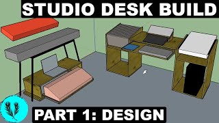 HOME STUDIO DESK BUILD under 100 pt 1  Sketchup Modeling amp Home Studio Tour [upl. by Eima]