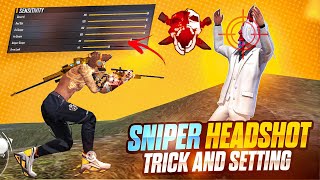 SNIPER Headshot Latest Settings and New Tricks  Garena Free Fire [upl. by Allenotna729]