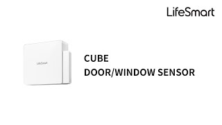 LifeSmart－ CUBE DoorWindow Sensor [upl. by Morrissey368]