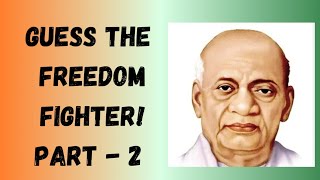 Identify the freedom fighters 2  Part 2  Freedom fighters of India [upl. by Nahseez515]