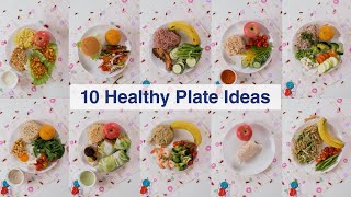 10 Healthy Plate Ideas [upl. by Brick15]