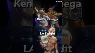 Kenny Omega vs LA Knight Max arua Kenny Omega aew wwe 🧹🔥 [upl. by Nnair738]