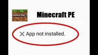 Minecraft How to fix App not install problem on android [upl. by Aroved7]