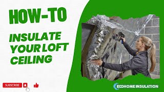 How To Insulate Your Loft Ceiling To Save on Energy Bills [upl. by Islean617]