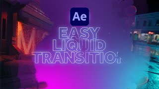 Easy Liquid Transition in After Effects  Tutorial [upl. by Llerahs]