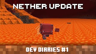 Dev Diaries 1 Nether Update [upl. by Dorraj]