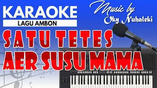 Karaoke  Satu Tetes Aer Susu Mama [upl. by Douty]