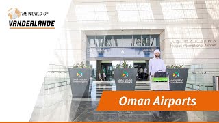 The World of Vanderlande Oman Airports [upl. by Ardnwahsal]