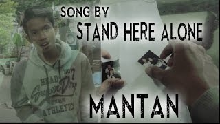 STAND HERE ALONE  MANTAN cover videoclip [upl. by Ailak302]