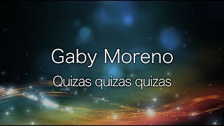 Gaby Moreno  Quizas quizas quizas Intrumental with lyrics [upl. by Ledeen]