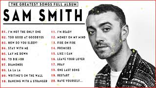 Sam Smith Greatest Hits Full Album 2022 Sam Smith New Songs 2022 [upl. by Carlock]