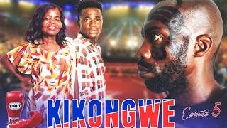 KIKONGWE  EPISODE 05 [upl. by Warrick]