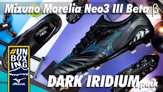 CAPO FOOTBALL UNBOXING Mizuno Morelia Neo3 III Beta Japan  DARK IRIDIUM Pack [upl. by Sucram642]