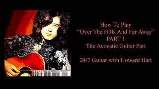 OVER THE HILLS AND FAR AWAY Guitar Lesson  How To Play Over The Hills And Far Away By Led Zeppelin [upl. by Erine]