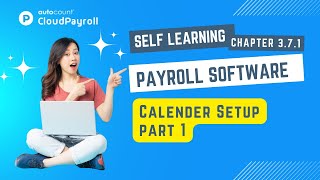 Cloud Payroll Self Learning  Calendar setup Part 1 【Malay  中文 subtitle available】 [upl. by Jerald]