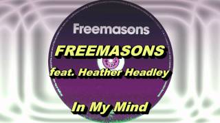 Freemasons feat Heather Headley  In My Mind Original Club Mix HD Full Mix [upl. by Georgiana]